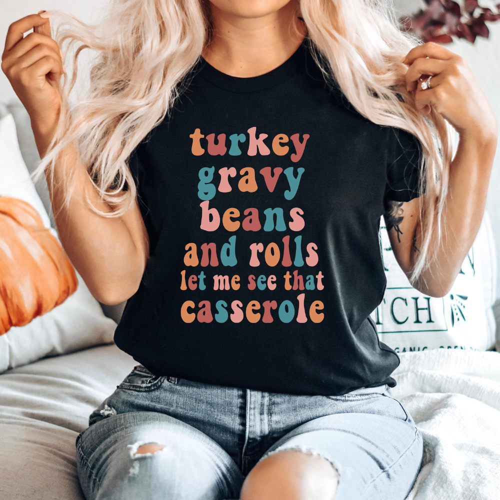 Thanksgiving Turkey Gravy Beans Fall Season Shirt Thanksgiving Shirt Gift For Family 1716534664236.png