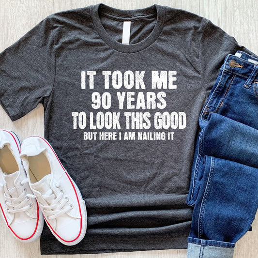 it took me 90 years to look this good 90 years of perfection 90th birthday shirt gift for family friends 1716607665144.jpg