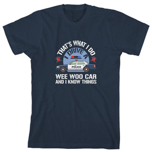 Thats What I Do I Drive A Wee Woo Car Shirt Christmas Gift Police Shirt Back The Blue Birthday Gift Fathers Day Police Car 1716795538515.jpg