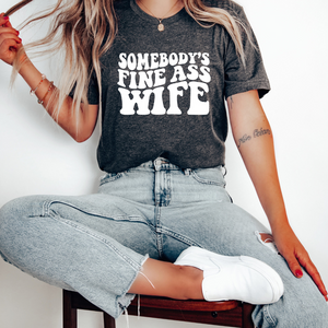 Somebodys Fine Wife Bridal Just Married Shirt Gift For Wife 1716798209432.png