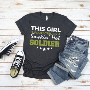 This Girl Is Protected By A Smokin Hot Soldier Military Wife Shirt Gift For Wife 1716862463643.jpg