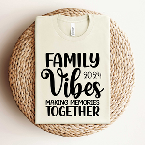 Family Vibes 2025 Making Memories Together Family Summer Vacation 2025 Gift For Family 1716889006155.png