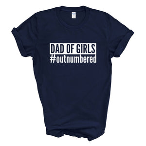 Dad Of Girls Outnumbered   Mensadults Novelty Tshirt   Funnyjokegiftthemepresentfathers Daynew Daddaughter 1717053499903.jpg