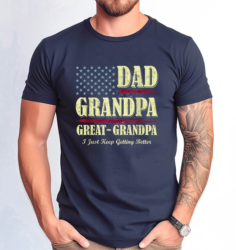 dad grandpa and great grandpa shirt i just keep getting better tshirt promoted to great grandpa shirt grandfather shirt gift for dad tee 1717128500064.jpg