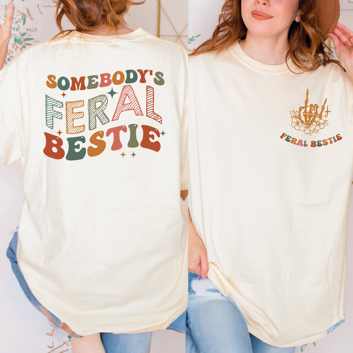 somebodys feral bestie cool bestie feral bestie shirt gift for besties friends 1717399209018.jpg