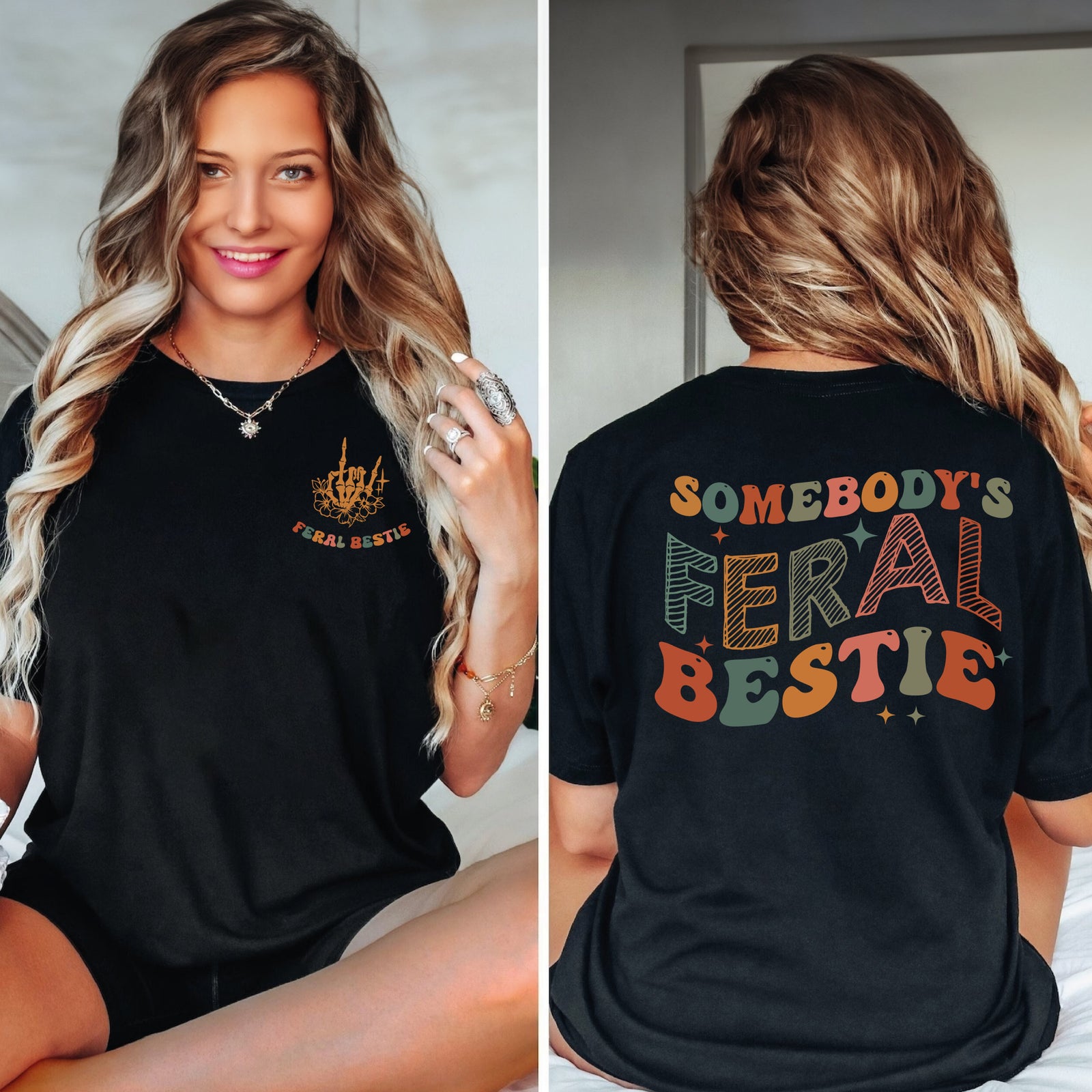 somebodys feral bestie cool bestie feral bestie shirt gift for besties friends 1717399209079.jpg