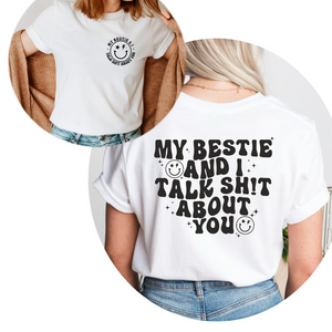 my bestie and i talk sht about you cool bestie feral bestie shirt gift for besties friends 1717400721055.png
