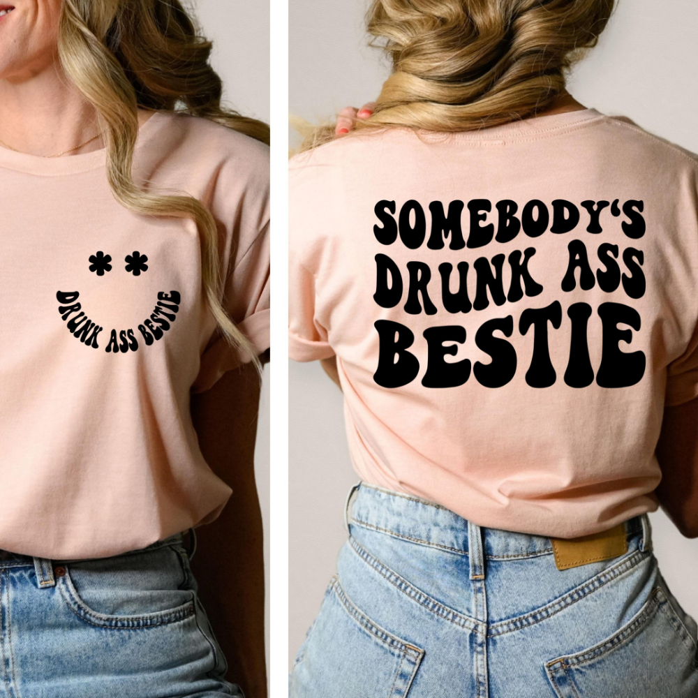 somebodys drunk bestie best friend shirt drunk tshirt bff shirt funny best friend tshirt gift for bestie 1717469298603.png