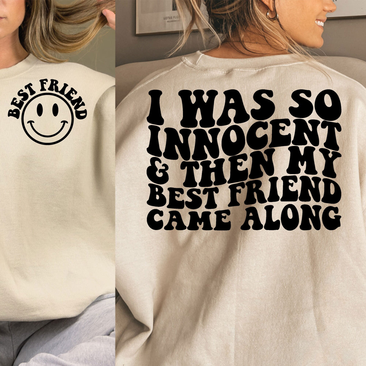 i was so innocent and then my best friend came along bff shirt funny best friend tshirt gift for bestie 1717485835544.jpg