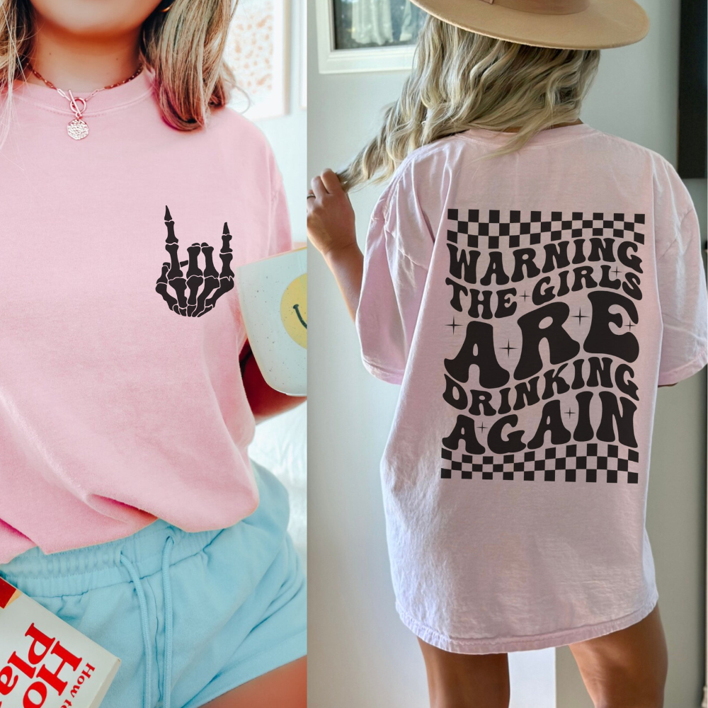 warning the girls are drinking again bff shirt funny best friend tshirt 2 side printed shirt gift for bestie 1717556830115.png