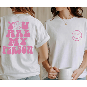 you are my person bff shirt funny best friend tshirt 2 side printed shirt gift for bestie 1717561916662.png