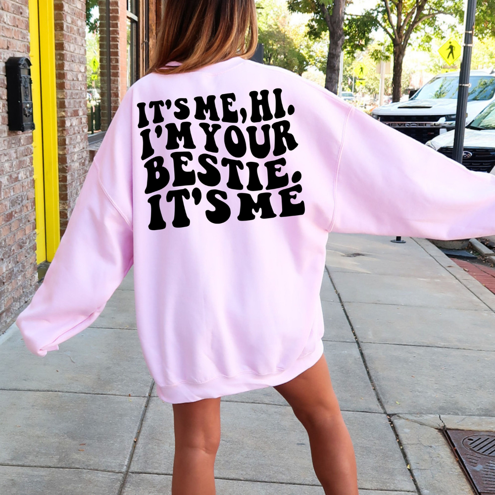 its me im your bestie bff shirt funny best friend tshirt 2 side printed shirt gift for bestie 1717570236048.png