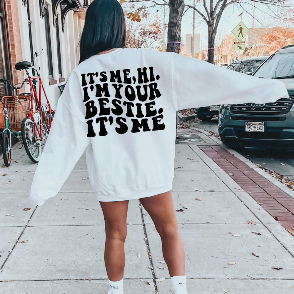 its me im your bestie bff shirt funny best friend tshirt 2 side printed shirt gift for bestie 1717570236135.png