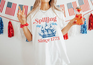 Spilling The Tea Since 1773 Shirt 4th Of July Shirt Patriotic Shirt Usa Shirt Boston Tea Party Fourth Of July Shirt American Shirt 1718005638950.jpg