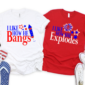 I Like How She Explodes Matching 4th Of July Shirt For Couple 4th Of July Shirt 1718682204144.png
