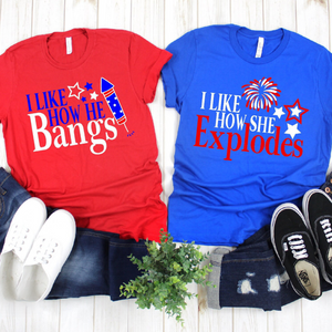 I Like How She Explodes Matching 4th Of July Shirt For Couple 4th Of July Shirt 1718682204468.png