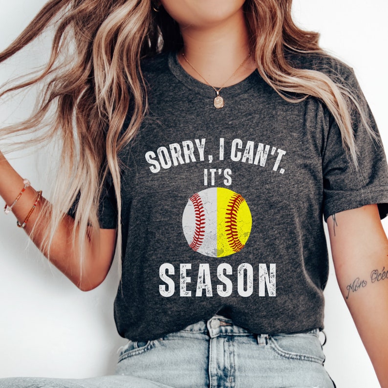 Sorry I Cant Its Baseball And Softball Season Mom Of Both Softball Season Baseball Season Softball Mom Shirt Sports Mom Gift 1718938942606.jpg
