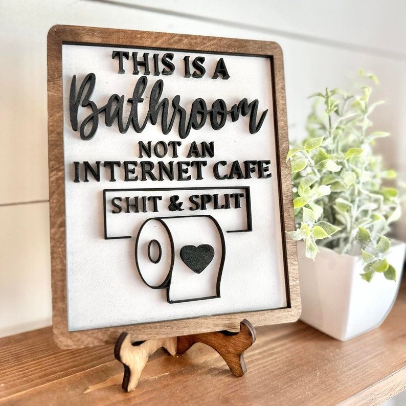 This Is A Bathroom   Not An Internet Cafe   Funny Bathroom Signs   Funny Bathroom Decor   Humor Bathroom Signs   Funny Sign 1720579369788.jpg