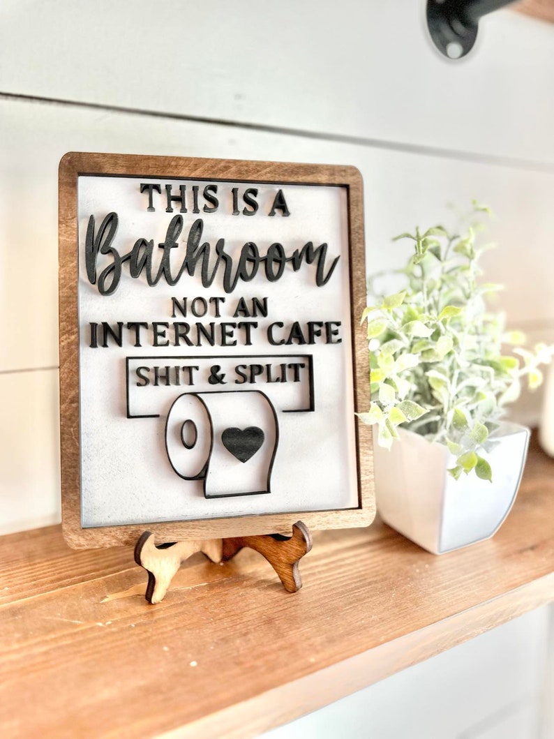 This Is A Bathroom   Not An Internet Cafe   Funny Bathroom Signs   Funny Bathroom Decor   Humor Bathroom Signs   Funny Sign 1720579369812.jpg
