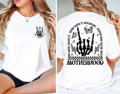 motherhood rock skeleton shirt motherhood some day i rock it shirt trendy mom shirt womens shirt rocking motherhood shirt 1723606031455.jpg