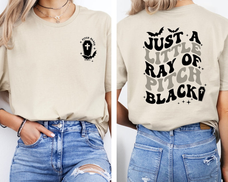 just a little ray of pitch black t shirt goth halloween tee halloween humor shirt witchy shirt fall t shirt halloween funny shirt 1723606334076.jpg