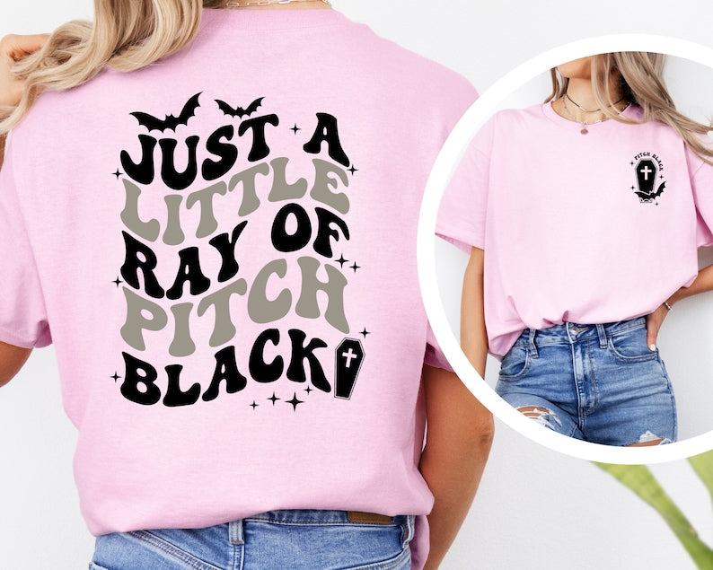 just a little ray of pitch black t shirt goth halloween tee halloween humor shirt witchy shirt fall t shirt halloween funny shirt 1723606334177.jpg