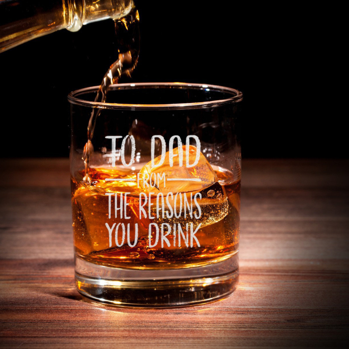 to dad from the reasons you drink whiskey glass funny gift for dad 1725598301107.png