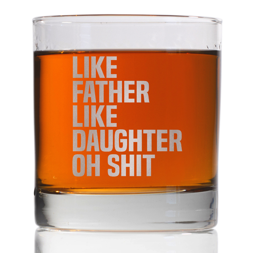 like father like daughter funny wine glass whiskey glass gift for dad 1725608361381.png