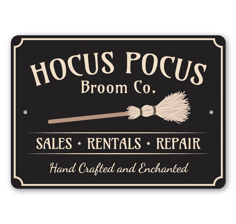 hocus pocus sign witch hocus pocus broom witch decor halloween sign halloween gift spooky decor metal sign quality metal scary sign + 1726217507343.jpg