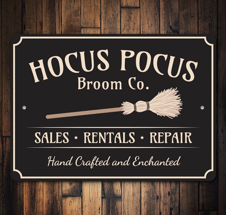 hocus pocus sign witch hocus pocus broom witch decor halloween sign halloween gift spooky decor metal sign quality metal scary sign + 1726217507915.jpg