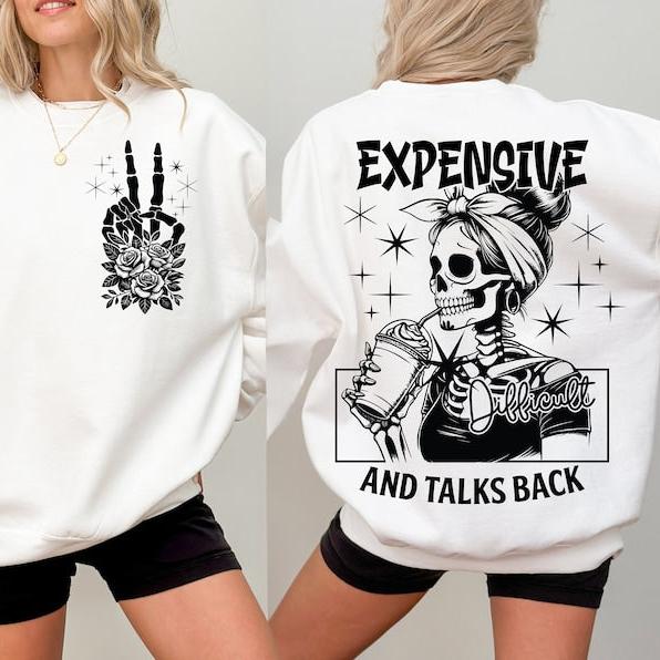 expensive difficult and talks back mom skeleton funny saying front and back retro trendy sublimation shirt 1726452392744.jpg