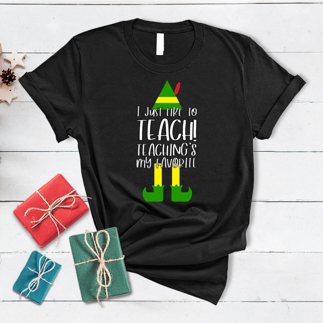 i just like to teach teachings my favorite winter teacher shirt gift for teachers teacher christmas shirt shirts for teachers holiday tees 1726820587163.png