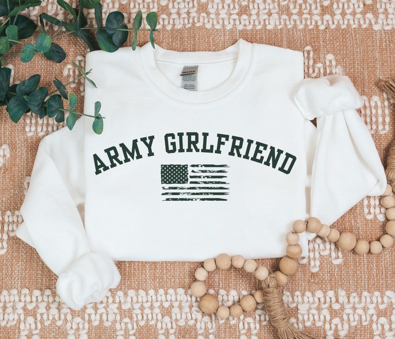proud army girlfriend sweatshirt army girlfriend crewneck army girlfriend shirt military girlfriend army girlfriend gift deployment 1730343476506.jpg