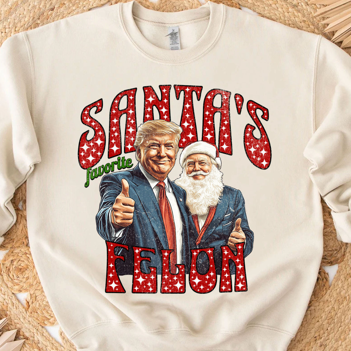 Santa Favorite Felon, Funny Victory 2025 Christmas, Merry Christmas Sweatshirt Bright 1731033004486.jpg