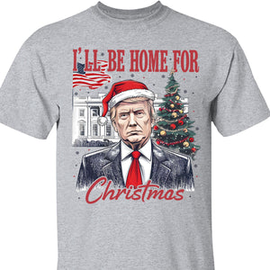 I'll Be Home For Christmas, Christmas Victory 2025 47th President Sweatshirt Bright 1731033532296.jpg