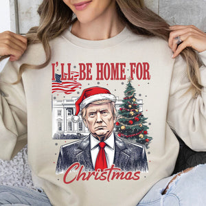 I'll Be Home For Christmas, Christmas Victory 2025 47th President Sweatshirt Bright 1731033532353.jpg