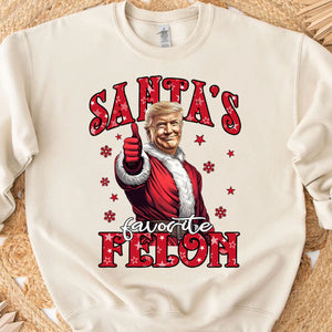 Santa's Favorite Fel0n, Christmas Santa Claus, Victory 2025 47th Sweatshirt Bright 1731033678620.jpg