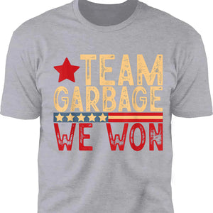 Team Garbage We Won, Team Garbage For Victory 2025 Shirt, Victory 2025 47th Shirt Dark 1731033849583.jpg