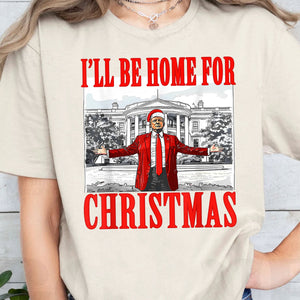 ill be home for christmas christmas trump 47th president sweatshirt bright 1731034060201.jpg