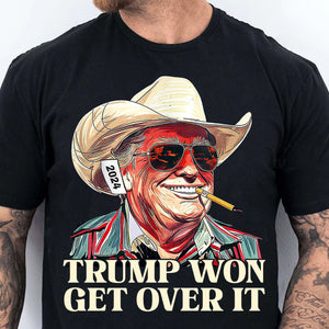 Trump Won Get Over It Shirt Trump 2025 Shirt Trump 47th President Shirt Dark 1731034262703.jpg