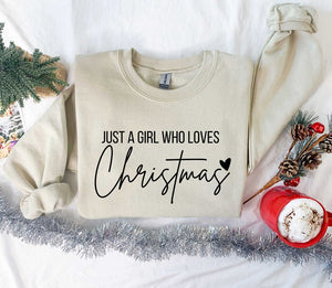 just a girl who loves christmas christmas women sweatshirt gift for women christmas shirt for women christmas lover shirt 1731298932235.jpg