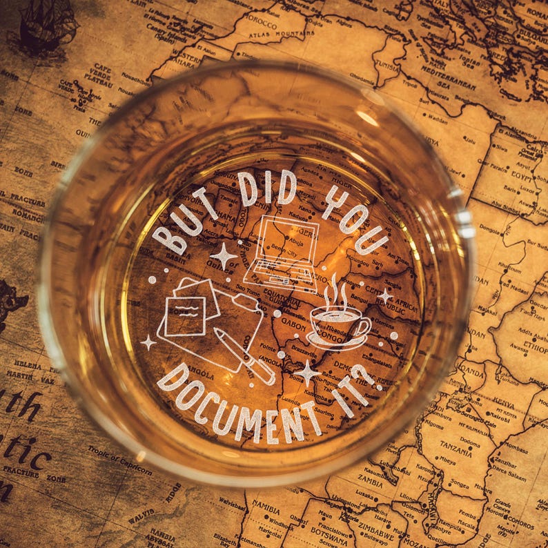 but did you document it whiskey glass   humor office gifts for hr professional christmas gifts for coworker 1731555348425.jpg