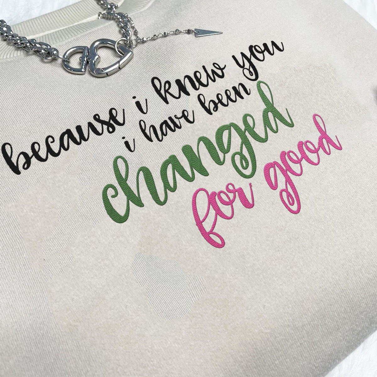 because i knew you i have been changed for good glitter side bow embroidered sweatshirt witch pink and green shirt elphaba glinda wicked 1732088726656.jpg