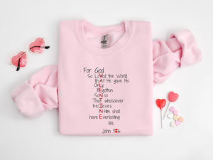 for god so loved the world sweatshirt jesus is my valentine shirtreligious valentine s day teechristian giftvalentines shirtbible verse 1736413895189.jpg