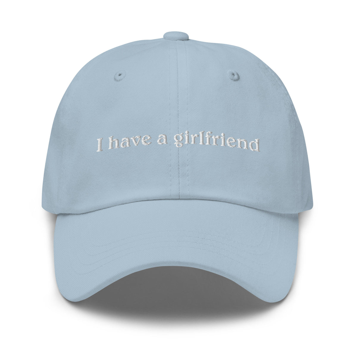 i have a girlfriend embroidered cap 1736737575105.jpg