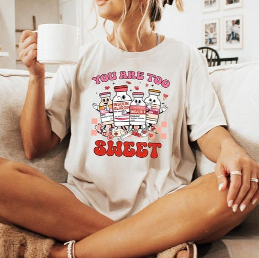 you are too sweet nurse valentine t shirt insulin diabetes icu nurse sweatshirt valentine gift for nurse pharmacist diabetic nurse tee 1736931756014.jpg