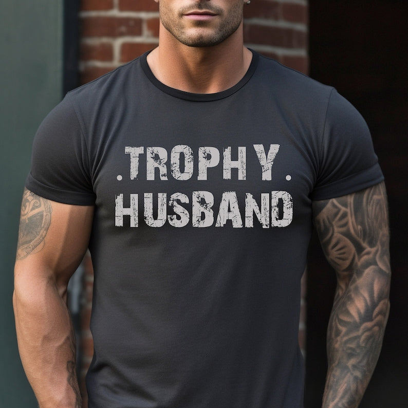 trophy husband shirt gift for him funny husband shirt gift from wife anniversary gift for him gift for husband anniversary present 1737012987141.jpg