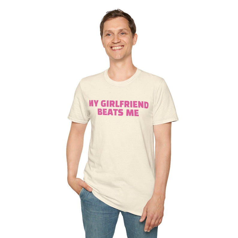 my girlfriend beats me boyfriend gift tshirt boyfriend gift valentines day gift meme shirt 1737015809065.jpg