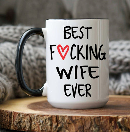 best wife ever coffee mug best fucking wife ever gift for wife wife gift wife mug wife valentines day wife birthday gift unique gift 1737085283957.jpg