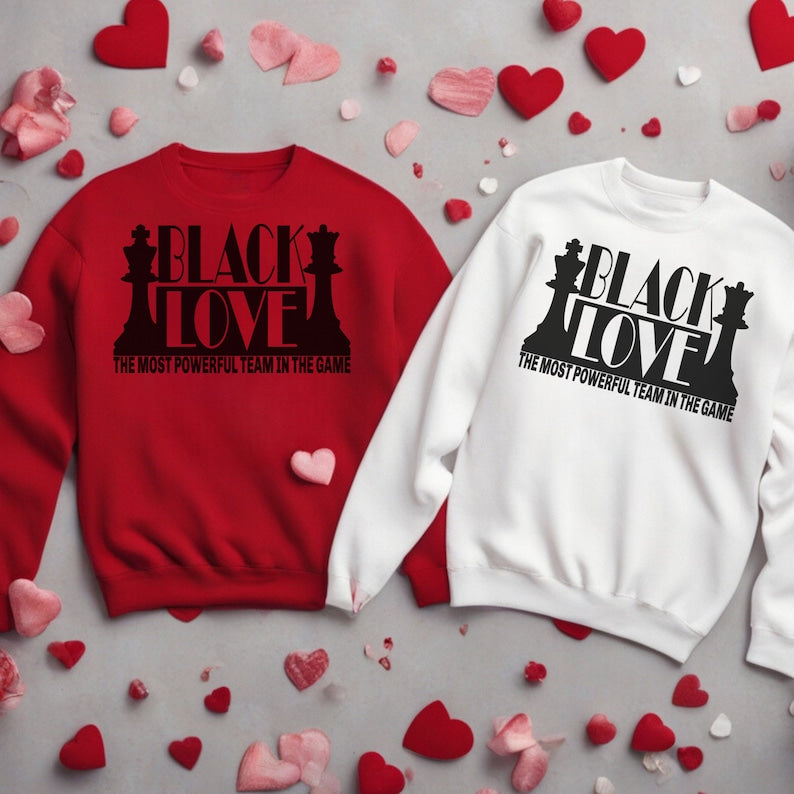 black love sweatshirt matching couples shirt valentines gift valentines matching shirt valentines sweatshirt husband and wife shirt 1737173962853.jpg